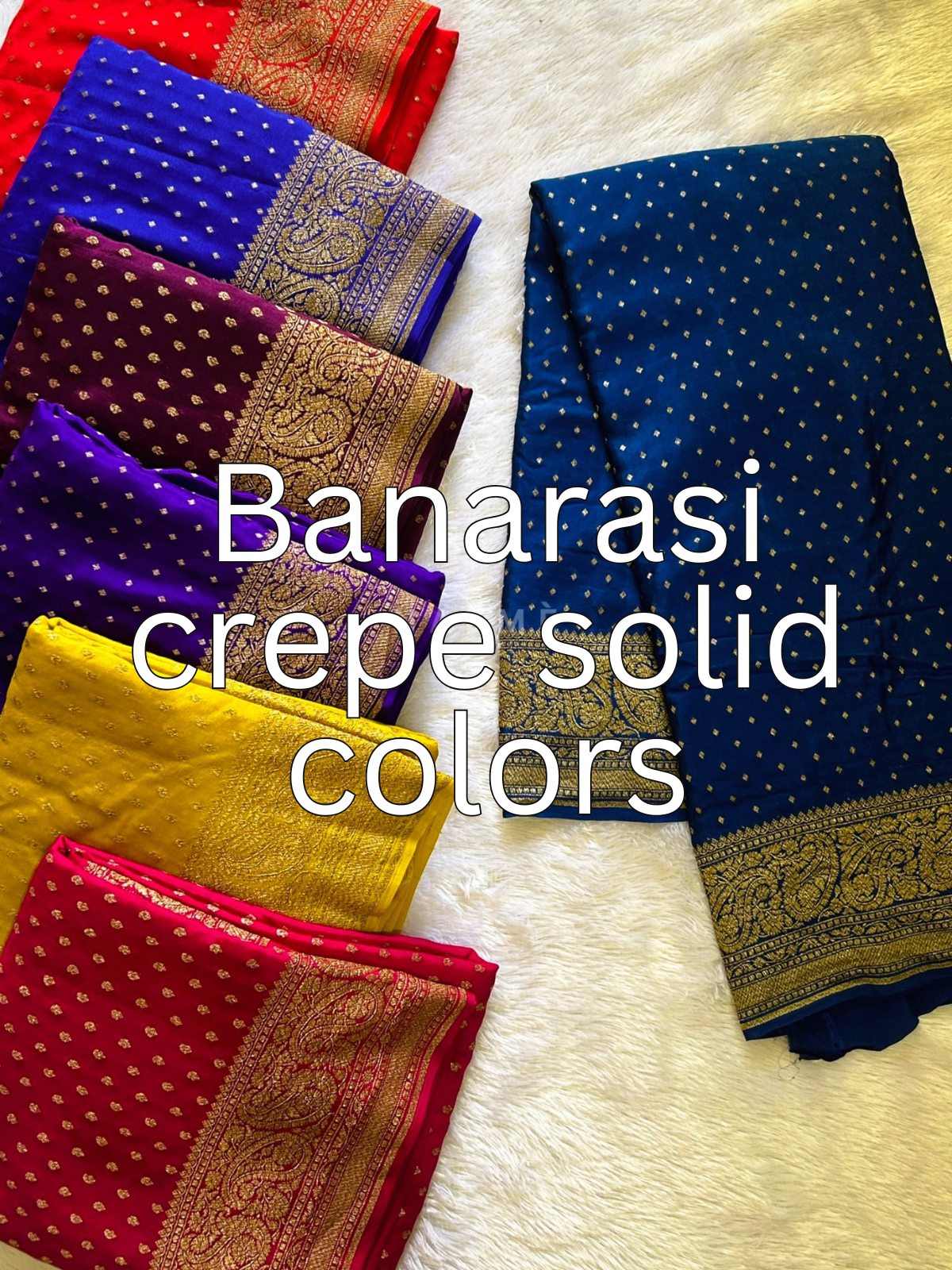 Banarasi crepe solid colors